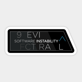 Software Instability Sticker